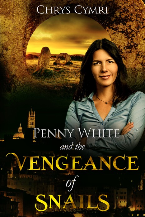 Penny White and the Vengeance of Snails eBook